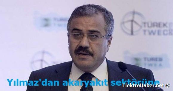 Yılmaz'dan akaryakıt sektörüne uyarı