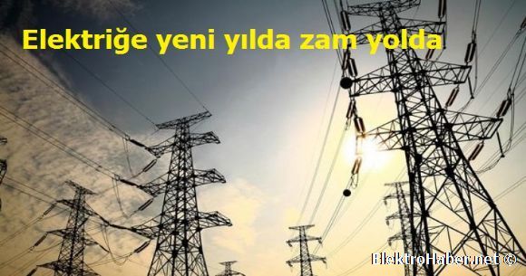 Elektrie yeni ylda zam yolda