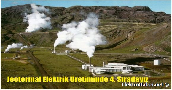 Jeotermal Elektrik retiminde 4. Sradayz