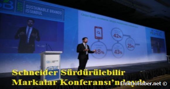 Schneider Srdrlebilir Markalar Konferansndayd