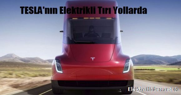 Tesla'dan elektrikli TIR