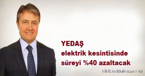 Kesintide sre %40 azalacak